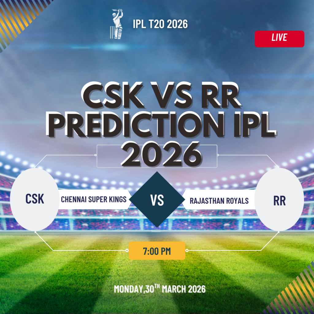 csk vs rr Prediction ipl 2026